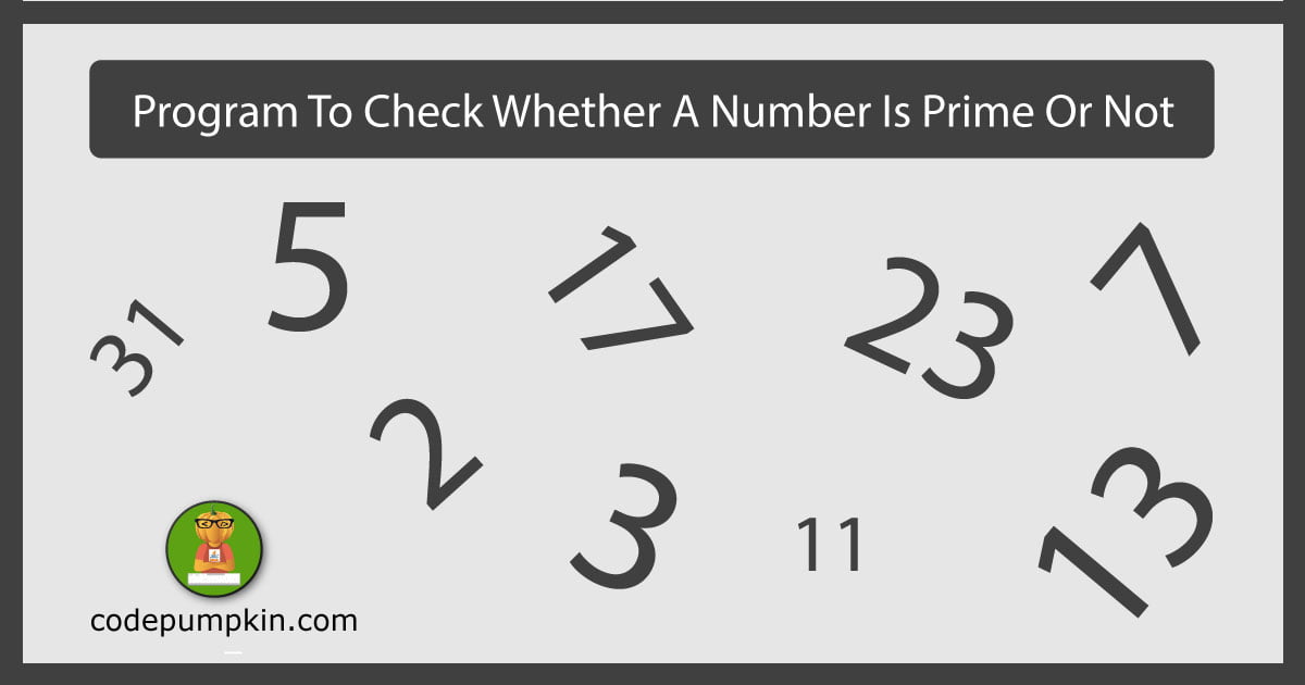 how to know if the number is prime or not